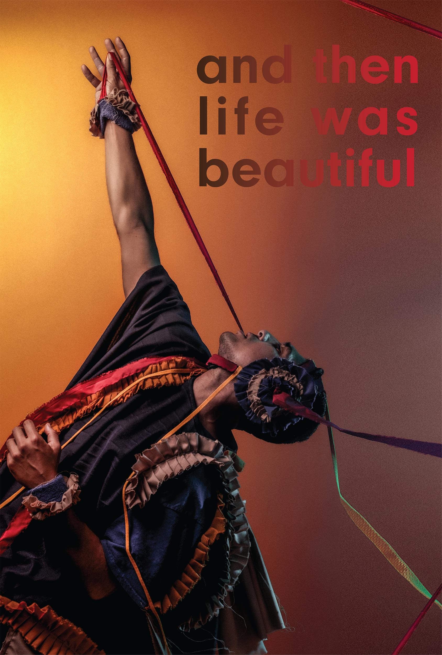 And then life was beautiful